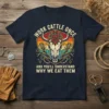 Work Cattle Once And You'll Understand Why We Eat Them quote on a navy t-shirt with a steer skull graphic