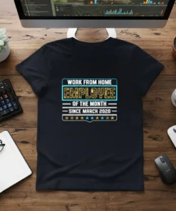 Work From Home Employee of the Month Since March 2020 text design on a black t-shirt with stars