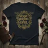 Worst Handmaid Ever text with gothic frame and skeleton hands on a navy t-shirt