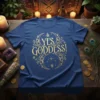 Yes Goddess! celestial moon t-shirt with gold lettering and starry night design