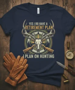 Yes I Do Have A Retirement Plan I Plan On Hunting t-shirt with deer skull and rifles graphic