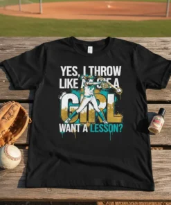 Yes, I Throw Like A Girl Want A Lesson? quote on a black t-shirt with a graphic of a female