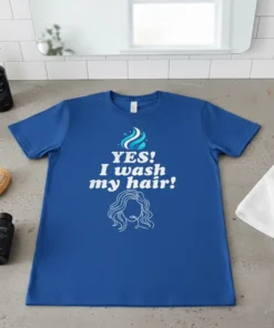 YES! I wash my hair! quote with wavy hair graphic on a blue t-shirt
