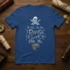 T-shirt with "Yo Ho. Yo Ho. A Pirates Life For Me" text, pirate skull, crossed swords, and treasure chest graphic
