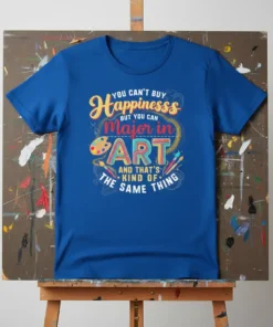 You Can't Buy Happiness But You Can Major in Art quote on a blue t-shirt with art supplies graphic