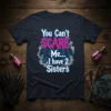 You Can't SCARE Me... I have 2 Sisters quote with fierce wolf graphics on a navy t-shirt