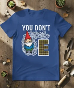 Blue t-shirt with "YOU DON'T E" text and a cartoon gnome graphic, featuring a plaid letter E