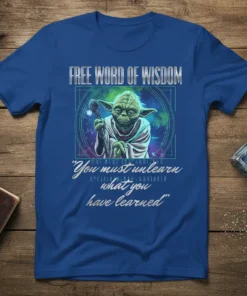 Yoda character from Star Wars with quote "You must unlearn what you have learned" on a blue t-shirt