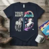 Your Aunt My Aunt Horse Unicorn eye-catching graphic design printed on comfortable cotton t-shirt