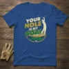 Your Hole Is My Goal funny golf quote t-shirt with golfer graphic and sunset scene