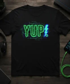 Black t-shirt with neon green "YUP!" text and blue lightning bolt, surrounded by circuit board graphics