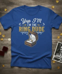 Yup I'm The Ring Dude t-shirt design with wedding ring in a box graphic