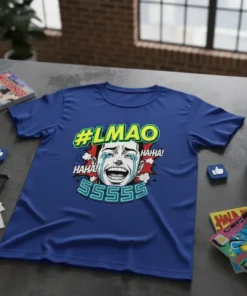 #LMAO HAHA! HAHA! HAHA! SSSSS meme design t-shirt with crying laughing face graphic