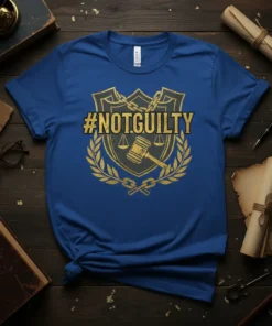 #NOTGUILTY hashtag with gavel and scales of justice on a royal blue t-shirt design